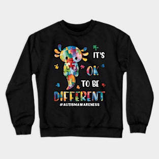 Autism Awareness Cute Axolotl It's Ok To Be Different Crewneck Sweatshirt